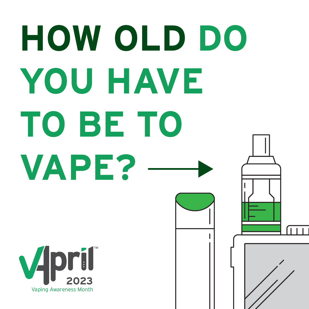 How old do you have to be to vape?